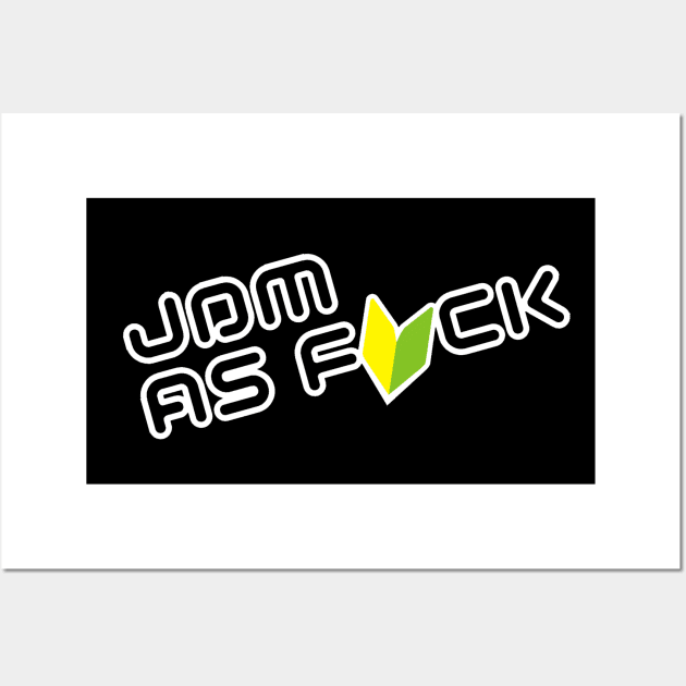JDM as F*CK Wall Art by JDMShop